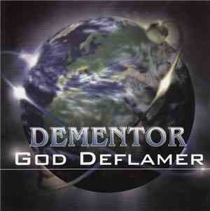 Dementor - God Deflamer