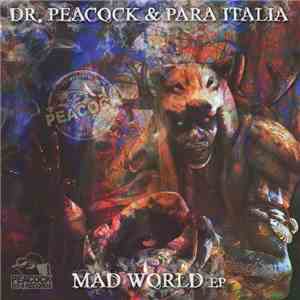 Dr. Peacock & Para Italia - Mad World EP