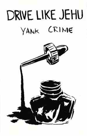 Drive Like Jehu - Yank Crime