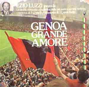 Ezio Luzzi - Genoa Grande Amore