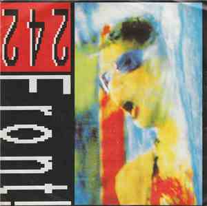 Front 242 - Never Stop!