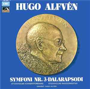 Hugo Alfvén, Stockholms Konsertförening, Sveriges Radioorkester - Symphoni  ...
