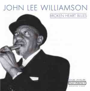 John Lee Williamson - Broken Heart Blues