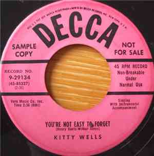 Kitty Wells - You're Not Easy To Forget / He's Married To Me