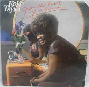 Koko Taylor - From The Heart Of A Woman