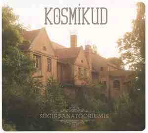 Kosmikud - Sügis Sanatooriumis