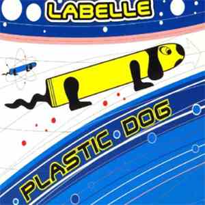Labelle  - Plastic Dog