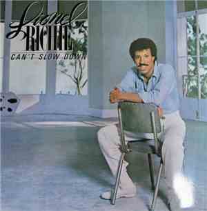 Lionel Richie - Can't Slow Down