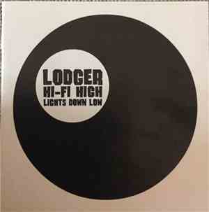 Lodger - Hi-Fi High Lights Down Low