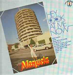 Manuela  - Hey Look At Me Now