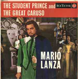 Mario Lanza - The Student Prince And The Great Caruso