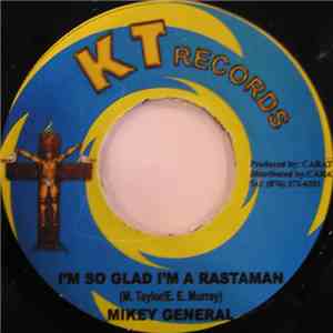 Mikey General / Andrew Coombs / Leego - I'm So Glad I'm A Rastaman / She A  ...