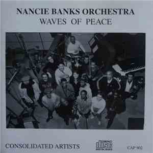 Nancie Banks Orchestra - Waves Of Peace