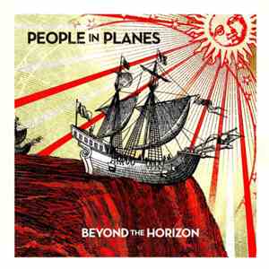 People In Planes - Beyond The Horizon