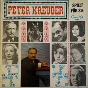 Peter Kreuder - Spielt Für Sie