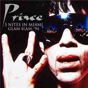 Prince - 3 Nites In Miami Glam Slam '94