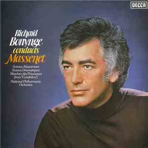 Richard Bonynge Conducts Massenet, National Philharmonic Orchestra - Scènes ...