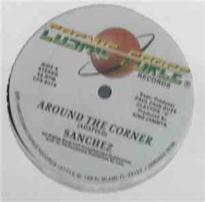 Sanchez - Around The Corner
