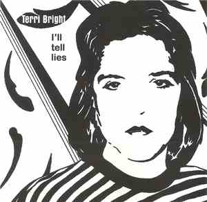Terri Bright - I'll Tell Lies