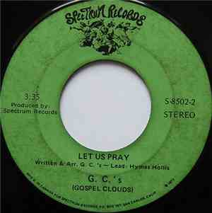The Gospel Clouds - Let Us Pray / Cold Dark Thursday Evening