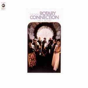 The New Rotary Connection - Hey, Love