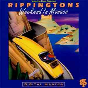 The Rippingtons, Russ Freeman  - Weekend In Monaco