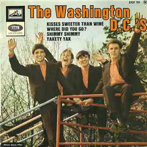The Washington D.C.'S - Kisses Sweeter Than Wine