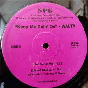 Walty / L-ibra - Keep Me Goin' On / Fill Me Up