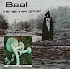 Baal - The Last New Gospel