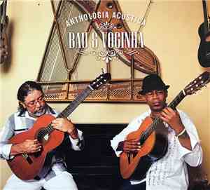 Bau, Voginha - Anthologia Acústica