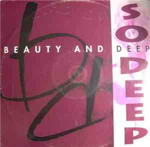Beauty And Deep - So Deep