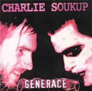 Charlie Soukup - Generace