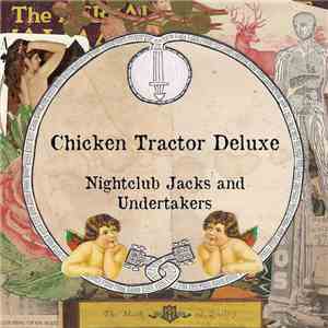 Chicken Tractor Deluxe - Nightclub Jacks & Undertakers