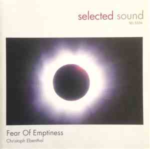 Christoph Ebenthal - Fear Of Emptiness