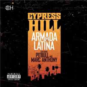 Cypress Hill - Armada Latina