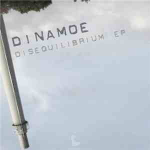 Dinamoe - Disequilibrium EP