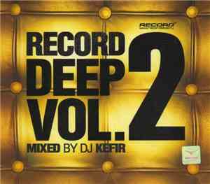DJ Kefir - Record Deep Vol.2