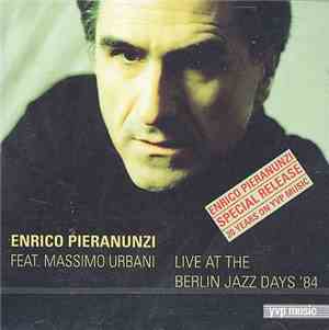 Enrico Pieranunzi Feat. Massimo Urbani - Live At The Berlin Jazz Days '84