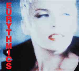 Eurythmics - Be Yourself Tonight