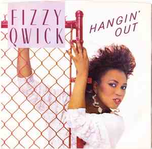 Fizzy Qwick - Hangin' Out