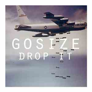 Gosize - Drop It