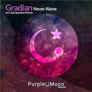 Gradian - Never Alone