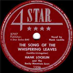 Hank Locklin And The Rocky Mountain Boys - The Song Of The Whispering Leave ...