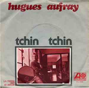 Hugues Aufray - Tchin Tchin