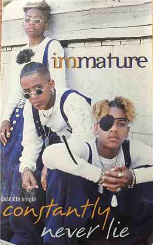 Immature - Constantly / Never Lie