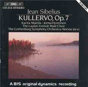 Jean Sibelius / The Gothenburg Symphony Orchestra, Neeme Järvi - Kullervo,  ...