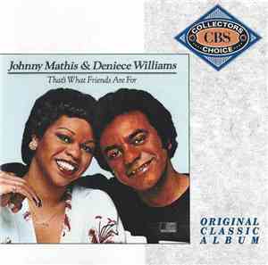 Johnny Mathis & Deniece Williams - That's What Friends Are For