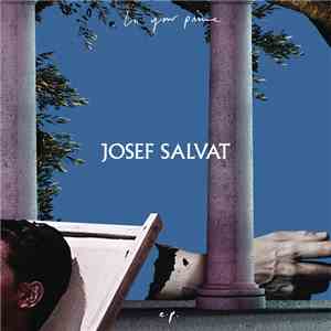 Josef Salvat - In Your Prime