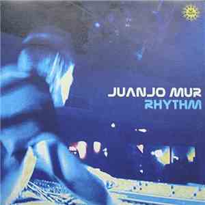 Juanjo Mur - Rhythm