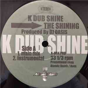 K Dub Shine - The Shining / Big Kotta